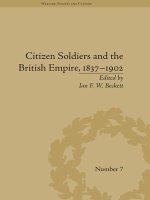 cover image of Citizen Soldiers and the British Empire, 1837–1902